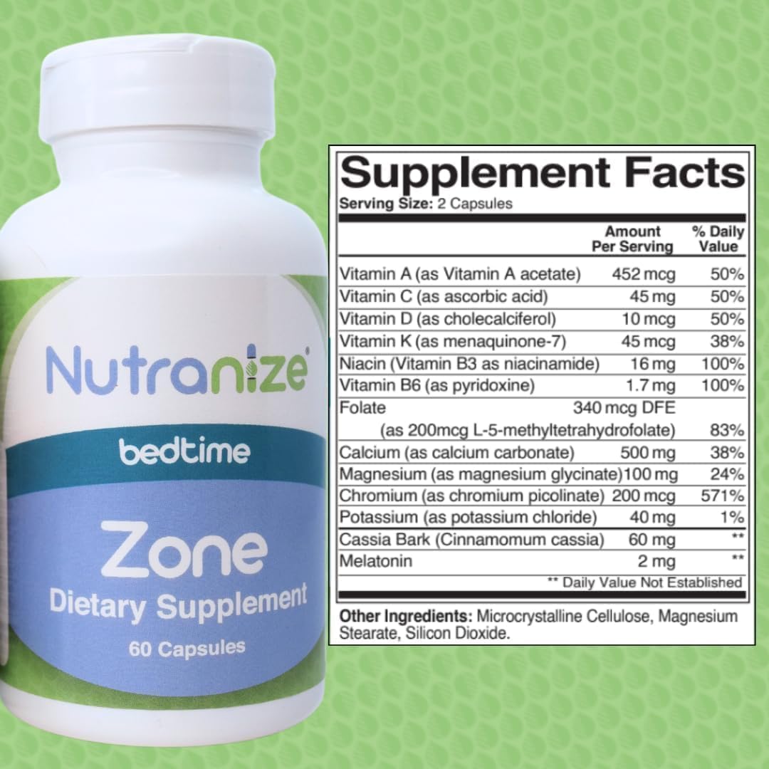 Nutranize  Zone Calcium Supplement, Magnesium Glycinate, Vitamin D3, K2 MK7, Methylfolate, Berberine, Chromium Picolinate, Cinnamon, Melatonin (60 Count of Both Bottles)